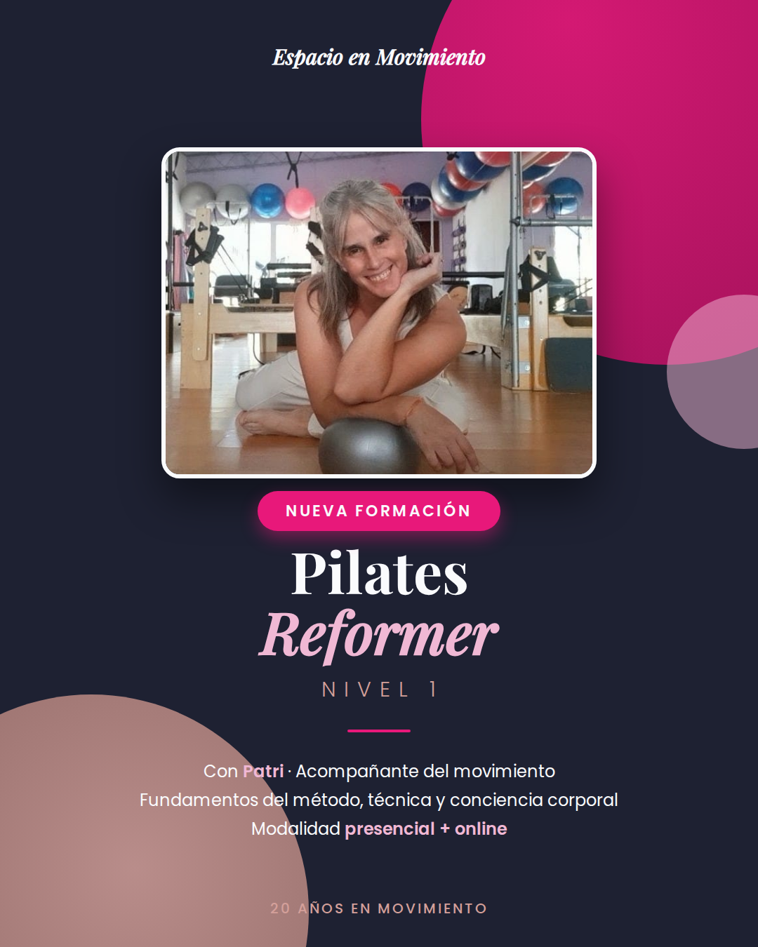 Flyer de la Capacitación Pilates Reformer Nivel 1 con Patri, Espacio en Movimiento